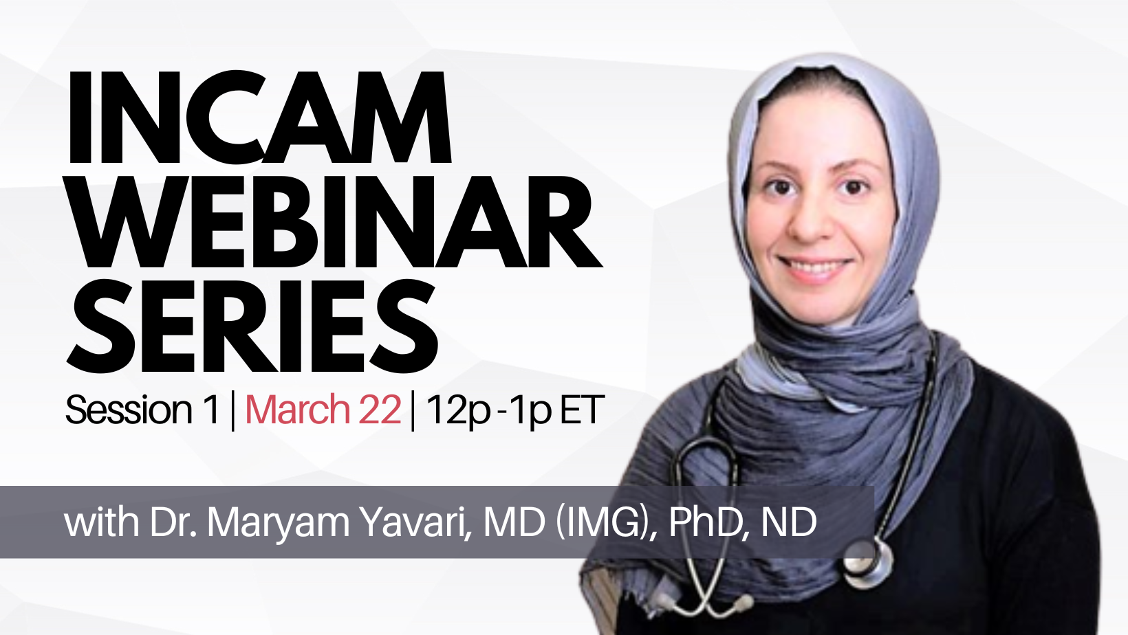 Webinar Series 1 Maryam ET Time Webinar Series 1 Maryam ET Time
